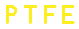  P T F E